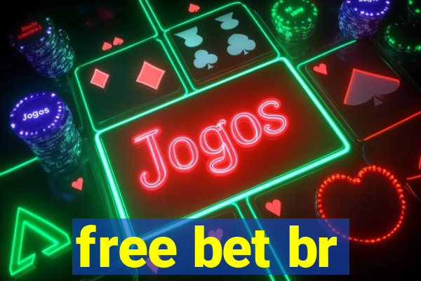 free bet br